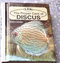 TFH THe proper care of Discus