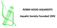 Robin Hood Aquarists (Nottingham) Autumn Auction Sunday September 16th 2018